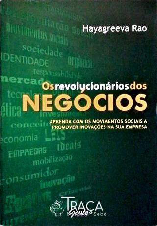 Os Revolucionarios dos Negocios