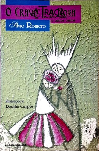 O Cravo e a Rosa e Outros Contos