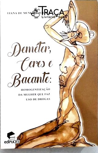 Deméter, Ceres e Bacante