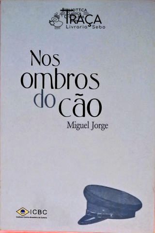 Nos Ombros do Cão