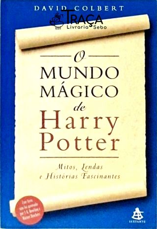 O Mundo Mágico de Harry Potter