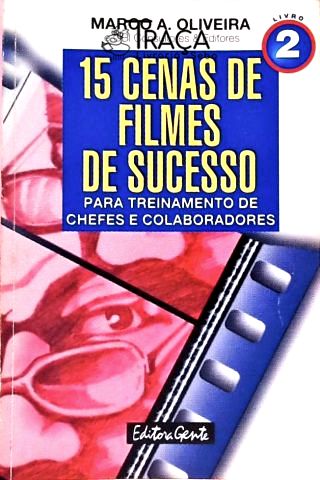 15 Cenas de Filmes de Sucesso - Volume 2