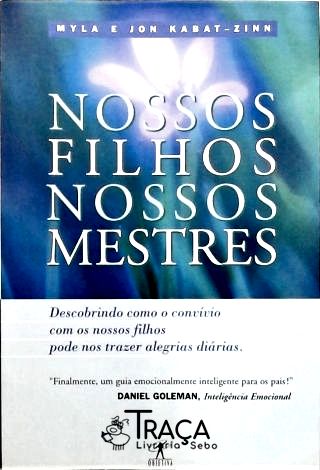 Nossos Filhos Nossos Mestres