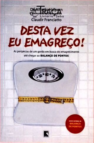 Desta Vez Eu Emagreço!