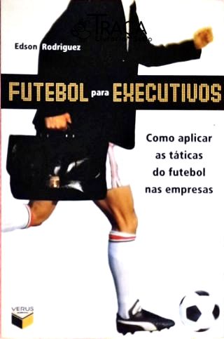 Futebol para Executivos