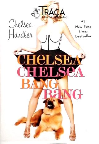 Chelsea Chelsea Bang Bang