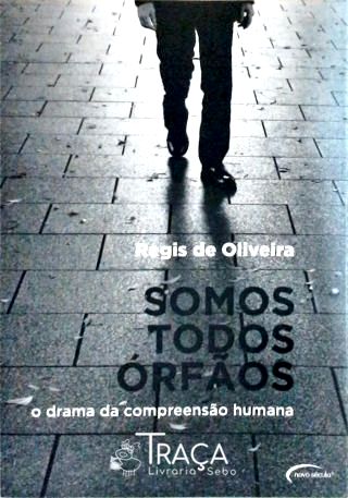 Somos Todos Órfãos