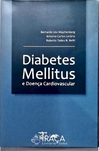 Diabetes Mellitus e Doença Cardiovascular