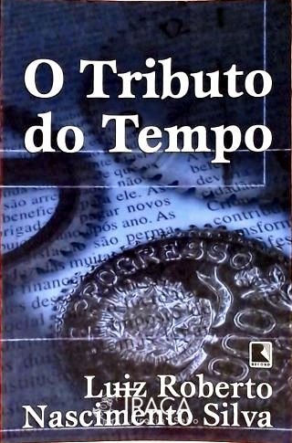 O Tributo Do Tempo