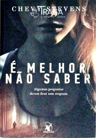 É Melhor Não Saber