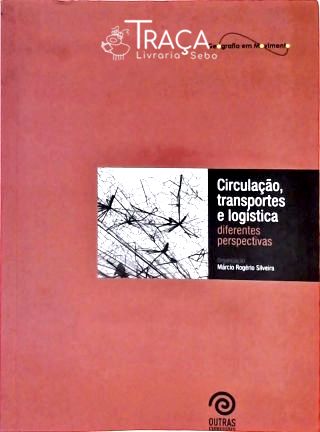 Circulação, Transporte e Logística