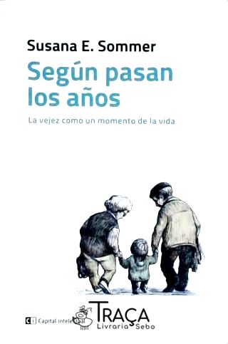 Según Pasan Los Años