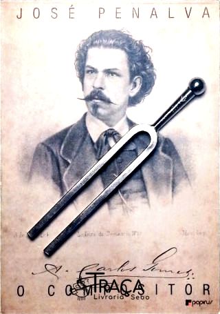 Carlos Gomes - o Compositor