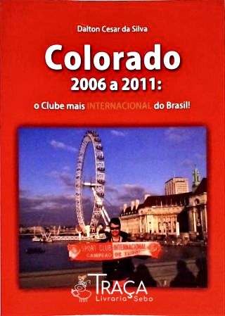 Colorado 2006 a 2011