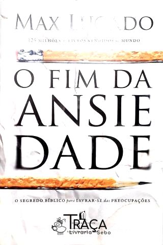 O Fim da Ansiedade
