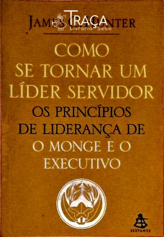 Como Se Tornar Um Líder Servidor