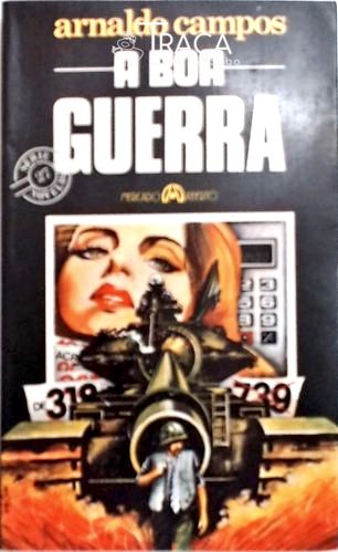 A Boa Guerra