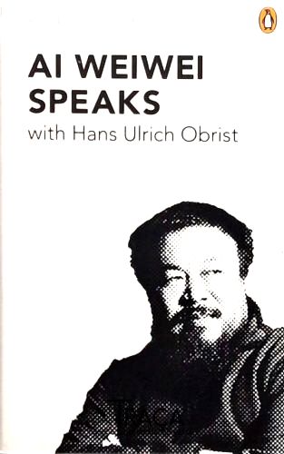 Ai Weiwei Speaks With Hans Ulrich Obrist