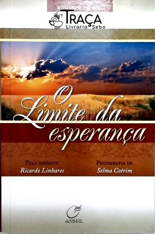 O Limite da Esperança