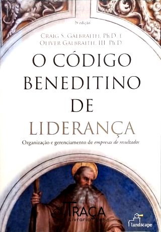 O Código Beneditino de Liderança