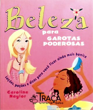 Beleza para Meninas Poderosas
