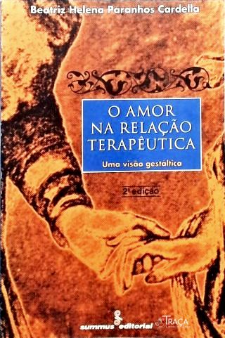 O Amor Na Relação Terapeutica