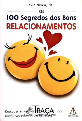 Os 100 Segredos dos Bons Relacionamentos