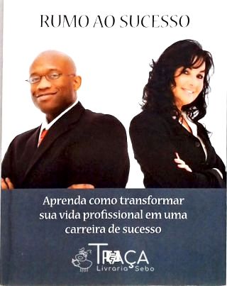 Rumo Ao Sucesso