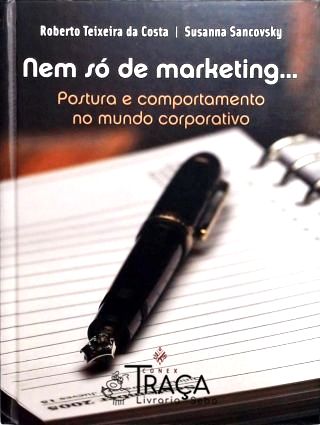 Nem Só de Marketing...
