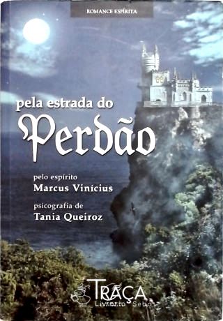 Pela Estrada do Perdao