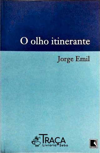 O Olho Itinerante
