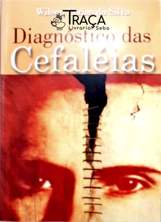 Diagnósticos das Cefaléias