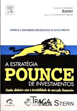 A Estrategia Pounce de Investimentos