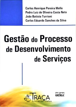 Gestão do Processo de Desenvolvimento de Serviços