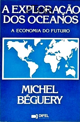 A Exploração dos Oceanos