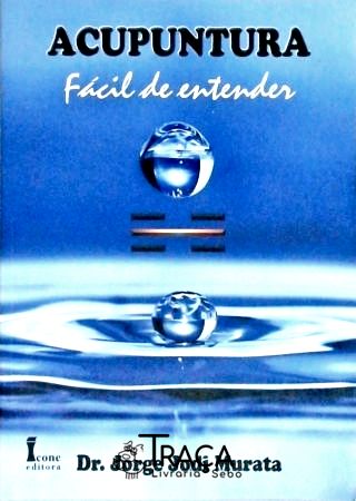Acupuntura Fácil de Entender