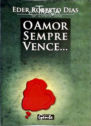 O Amor Sempre Vence