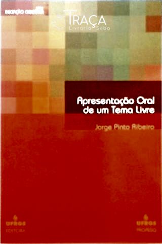 Apresentação Oral de Um Tema Livre