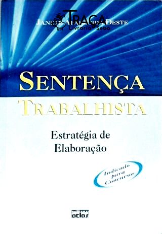 Sentença Trabalhista - Estratégia de Elaboração