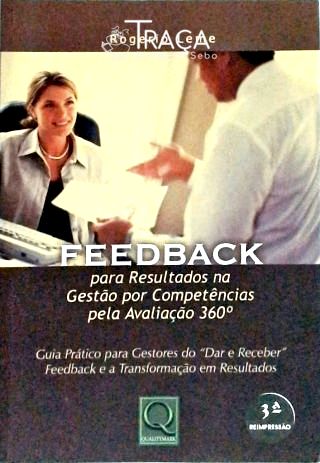 Feedback Para Resultados Na Gestão Por Competências Pela Avaliação 360º