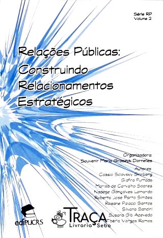 Relações Públicas - Construindo Relacionamentos Estratégicos