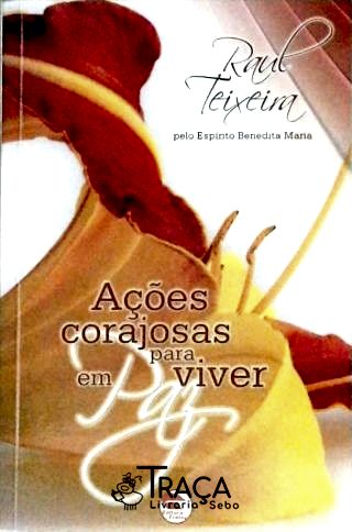 Ações Corajosas para Viver em Paz