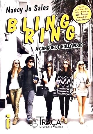 Bling Ring - a Gangue de Hollywood