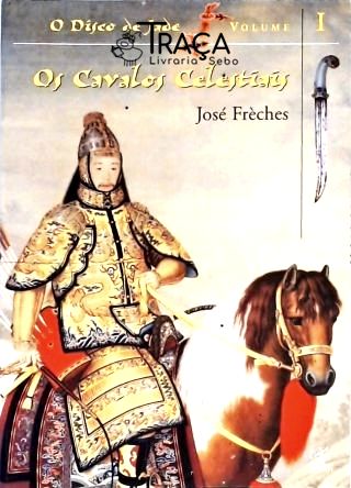 Os Cavalos Celestiais