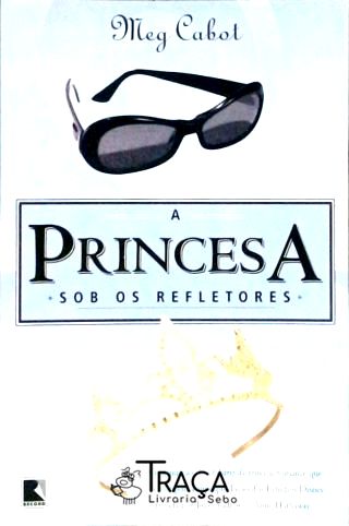 A Princesa Sob os Refletores