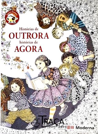 Histórias de Outrora - Histórias de Agora