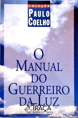 O Manual do guerreiro da luz