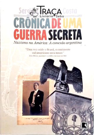 Crônica de Uma Guerra Secreta