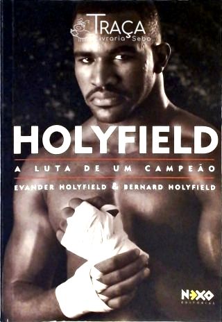 Holyfield - a Luta de Um Campeão