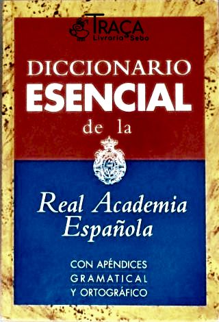 Diccionario Esencial de La Real Academia Espanhola